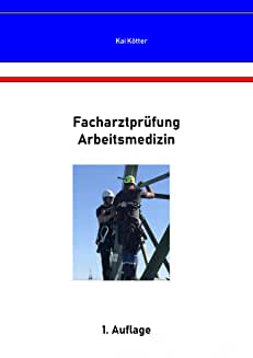 Facharztprüfung Arbeitsmedizin